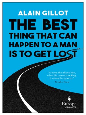 cover image of The Best Thing That Can Happen to a Man Is to Get Lost